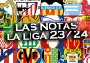 Las notas de LaLiga 23/24 Las Notas de LaLiga 23/24