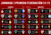 Horarios jornada 3 Primera Federación 2024/2025 Horarios jornada 3 Primera Federación 2024/2025