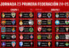 Horarios jornada 23 Primera Federación 2024/2025 Horarios Jornada 23 Primera Federación 2024/2025
