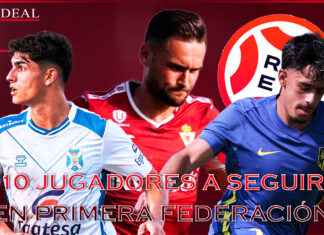 10 jugadores a seguir en la Primera Federación 2025/2026 10 jugadores a seguir en la Primera Federación 2025-2026